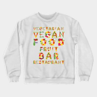 Food Colorful Typography Crewneck Sweatshirt